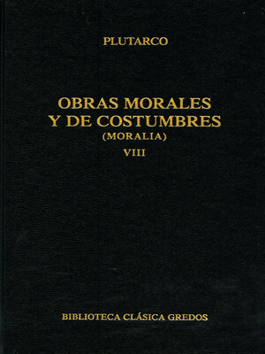 cover image of Obras morales y de costumbres (Moralia) VIII
